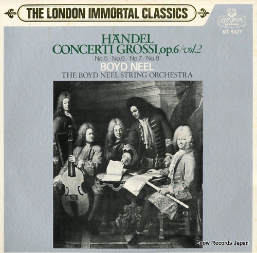 NEEL, BOYD handel; concerti grossi op.6 volume 2 MZ5027