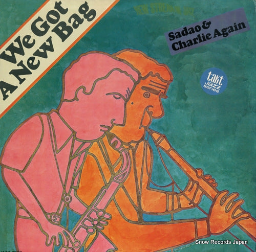 WATANABE, SADAO, AND CHARLIE MARIANO sadao and charlie again - we got a new bag JAZZ-3002