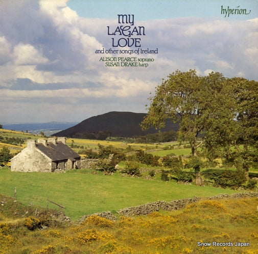 PEARCE, ALISON my lagan love and other songs of ireland A66023