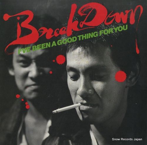 BREAK DOWN i've been a good thing for you VS1027
