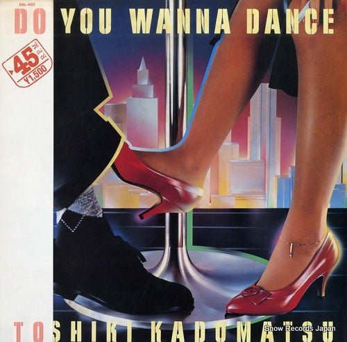 KADOMATSU, TOSHIKI do you wanna dance RAL-4501