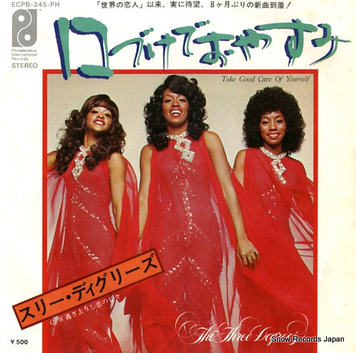 THREE DEGREES, THE take good care of yourself ECPB-345-PH