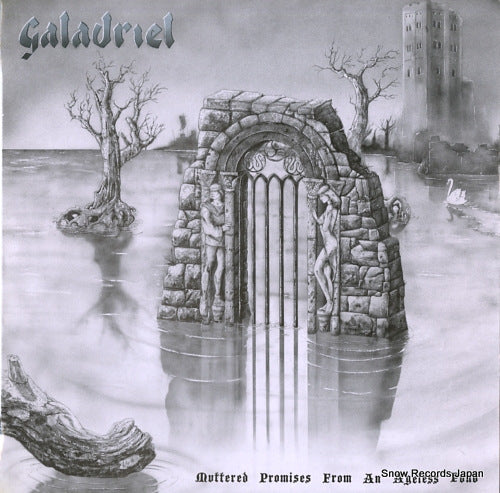 GALADRIEL muttered promises from an ageless pond L.P.0005