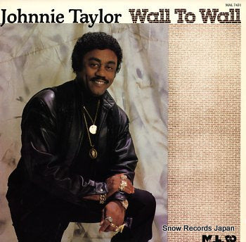 TAYLOR, JOHNNIE wall to wall MAL7431