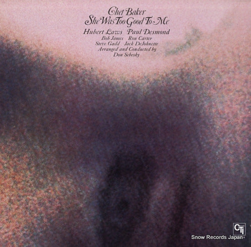 BAKER, CHET she was too good to me GP-3004