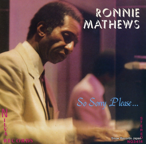 MATHEWS, RONNIE so sorry please NQ3414