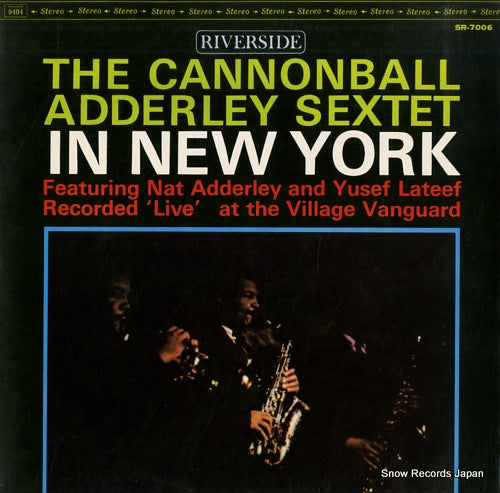 ADDERLEY, CANNONBALL the cannonball adderley sextet in new york SR-7006