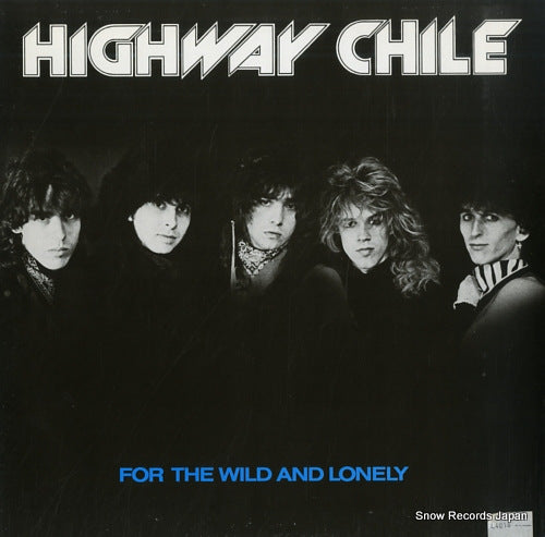 HIGHWAY CHILE for the wild and lonely 2.124