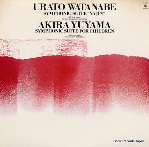 IWAKI, HIROYUKI urato watanabe; symphonic suite "yajin" GT-9323