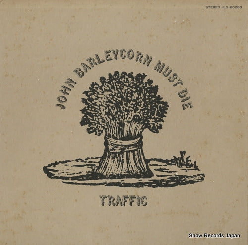 TRAFFIC john barleycorn must die ILS-80280