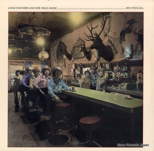 STEAGALL, RED lone star beer and bob wills music MCA-965