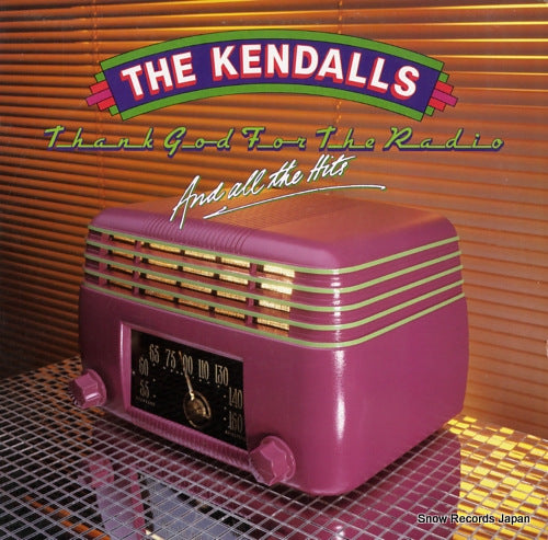 KENDALLS, THE thank god for the radio and all the hits 826307-1-M-1