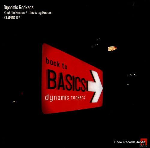DYNAMIC ROCKERS back to basic / this is my house STAMINA07