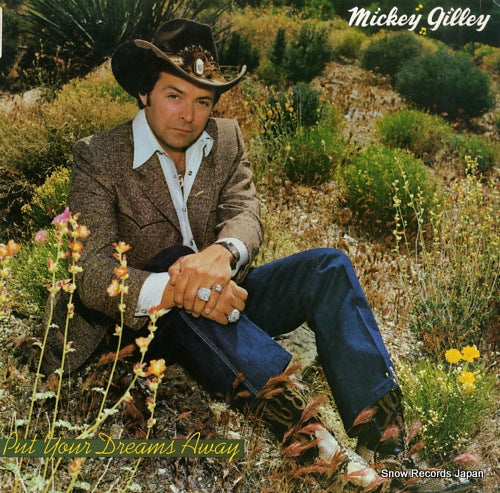 GILLEY, MICKEY put your dreams away PE38082