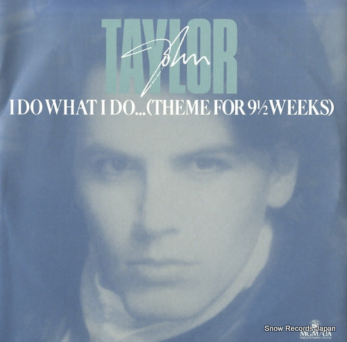 TAYLOR, JOHN i do what i do...(theme for 9 1/2 weeks) 12R6125