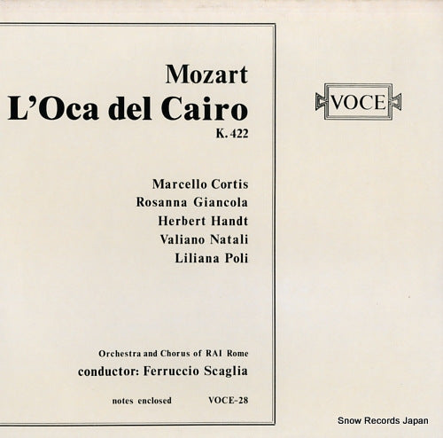 SCAGLIA, FERRUCCIO mozart; l'oca del cairo VOCE-28
