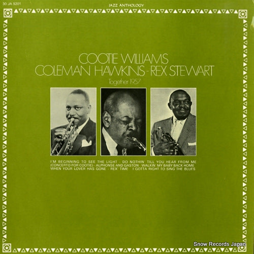 WILLIAMS, COOTIE / COLEMAN HAWKINS / REX STEWART together 1957 30JA5201