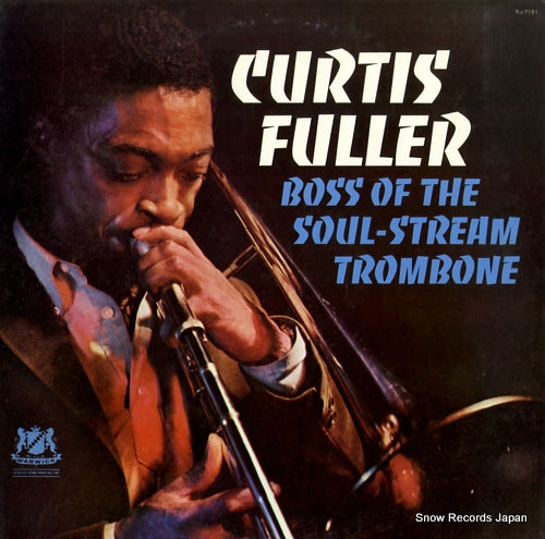 FULLER, CURTIS boss of the soul-stream trombone RJ-7151