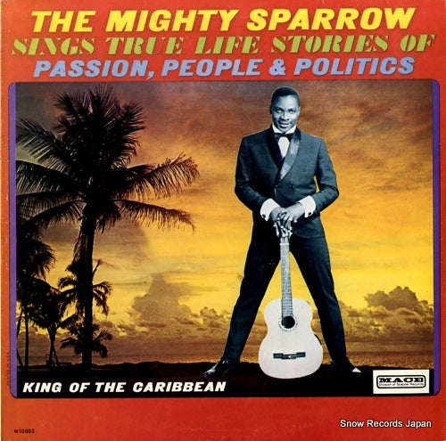 SPARROW, MIGHTY sings true life stories of passion, people & politics M10002 / MXX-10002