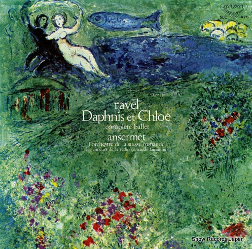 ANSERMET, ERNEST ravel; daphnis et chloe complete ballet SLC1470