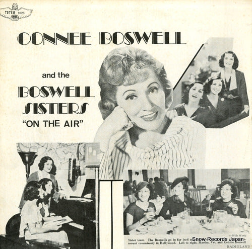 BOSWELL, CONNEE, AND THE BOSWELL SISTERS on the air TOTEM1025