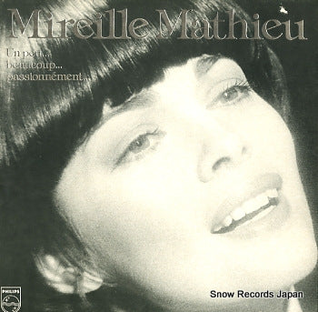 MATHIEU, MIREILLE un peu beaucoup passionnement 6313103