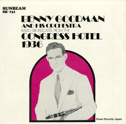 GOODMAN, BENNY radio broadcasts from the congress hotel 1936 SB-131