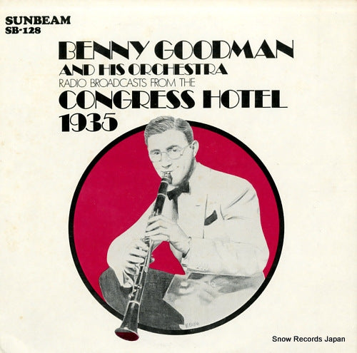 GOODMAN, BENNY radio broadcasts from the congress hotel 1935 SB-128