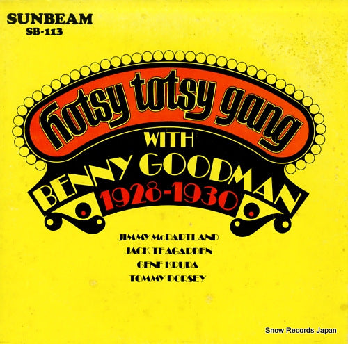 GOODMAN, BENNY benny goodman with the hotsy totsy gang 1928-1930 SB-113