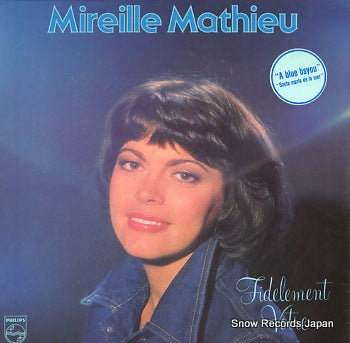 MATHIEU, MIREILLE fidelement votre 9101707