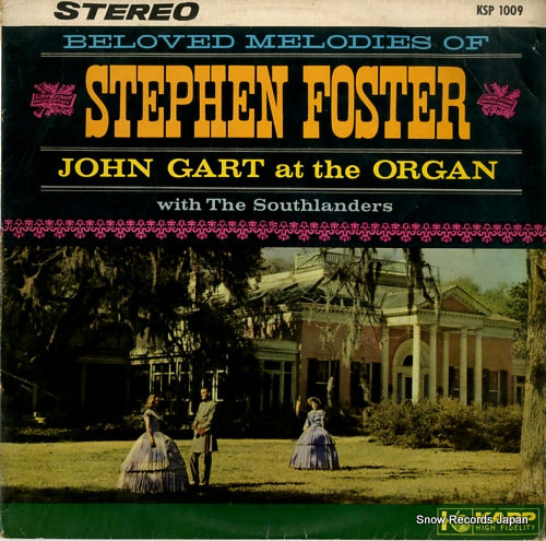 GART, JOHN beloved melodies of stephen foster KSP1009