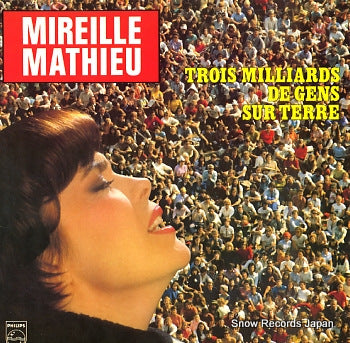 MATHIEU, MIREILLE trois millards de gens sur terre 6313421