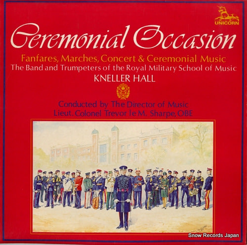 BAND AND TRUMPETERS OF THE ROYAL MILITARY SCHOOL OF MUSIC, THE geremonial occasion RHS354