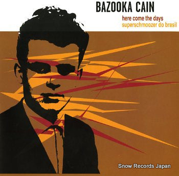 BAZOOKA CAIN here come the days QREP-06
