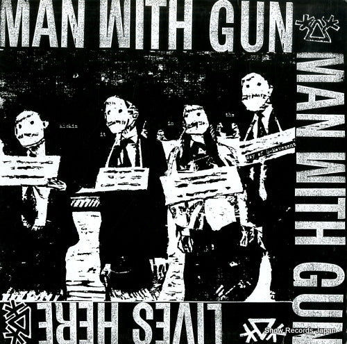 MAN WITH GUN LIVES HERE man with gun lives here 185-19