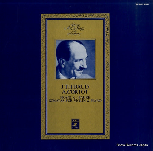 THIBAUD, JACQUES, AND ALFRED CORTOT franck; sonata in a major for violin & piano GR-2025