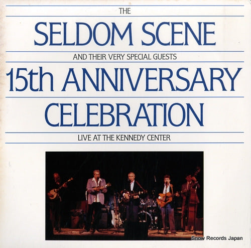SELDOM SCENE, THE 15th anniversary celebration SH-2202