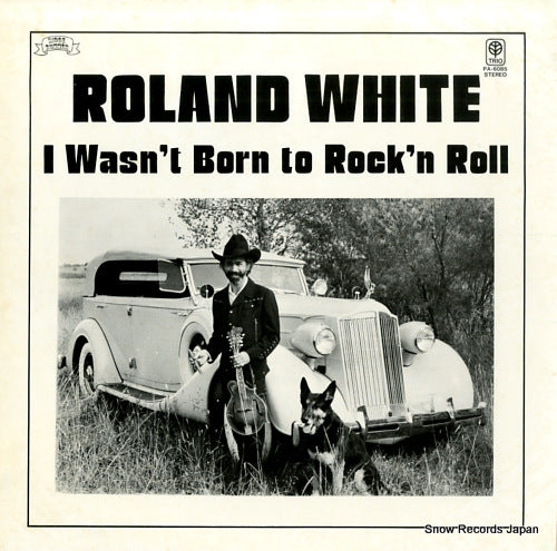 WHITE, ROLAND i wasn't born to rock'n roll PA-6085