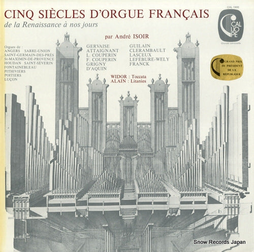 ISOIR, ANDRE cinq siecles d'orgue francais CAL1900