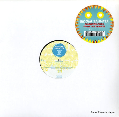 RIDDIM SAUNTER riddim saunter brighten ours from the remixes NLP-009