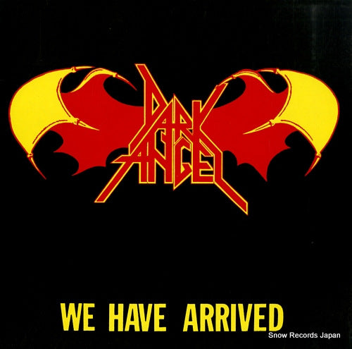 DARK ANGEL we have arrived AXEKILLER7006