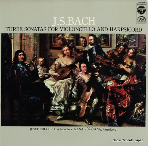 CHUCHRO, JOSEF bach; three sonatas for violoncello and harpsicord OS-2874-S