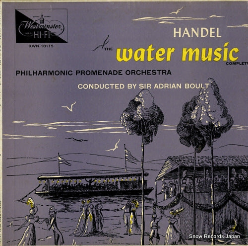 BOULT, SIR ADRIAN handel; water music complete XWN18115