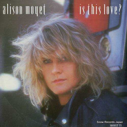 MOYET. ALISON is this love? MOYETT1