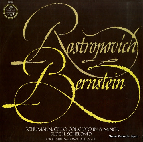 ROSTROPOVICH, MSTISLAV, AND LEONARD BERNSTEIN schumann; cello concerto in a minor S-37256