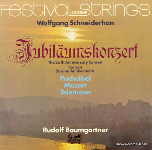 BAUMGARTNER, RUDOLF jubilaumskonzert festival strings lucerne / telemann, pachelbel, mozart 27681KK