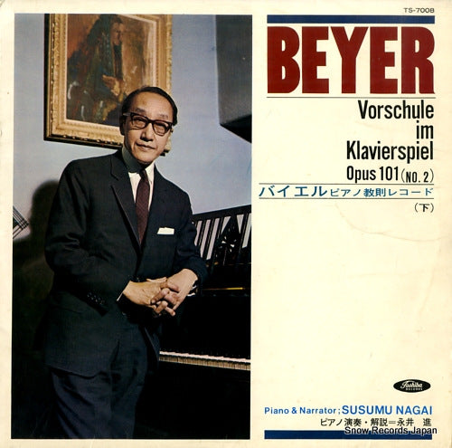 NAGAI, SUSUMU beyer; vorschule im klavierspiel opus 101 no.2 TS-7008