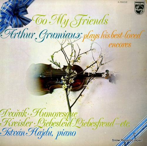 GRUMIAUX, ARTHUR to my friends X-5602