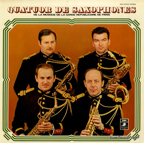 QUATUOR DE SAXOPHONES DE LA MUSIQUE DE LA GARDE REPUBLICAINE DE PARIS quatuor de saxophones EAA-85052