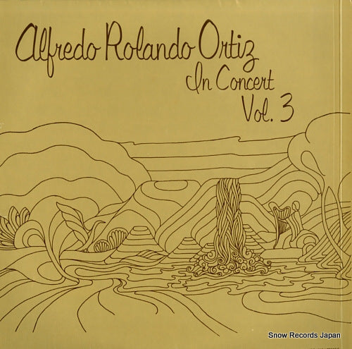 ORTIZ, ALFREDO ROLANDO alfred rolando ortiz in concert vol.3 ARO-1013